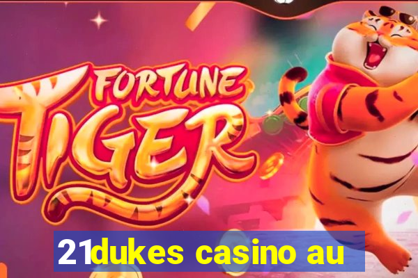 21dukes casino au