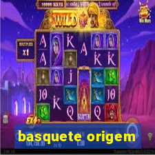 basquete origem