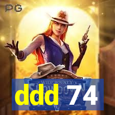 ddd 74