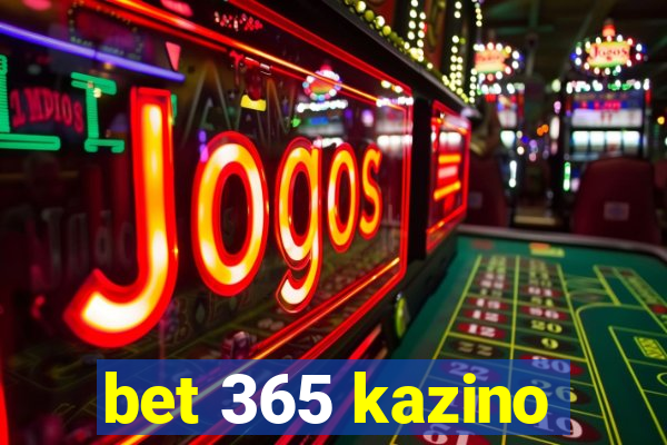 bet 365 kazino