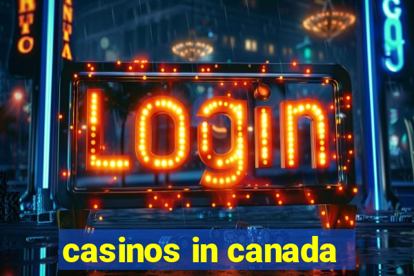 casinos in canada