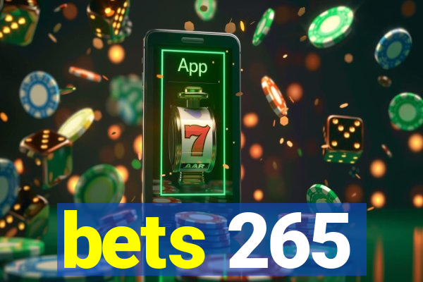 bets 265