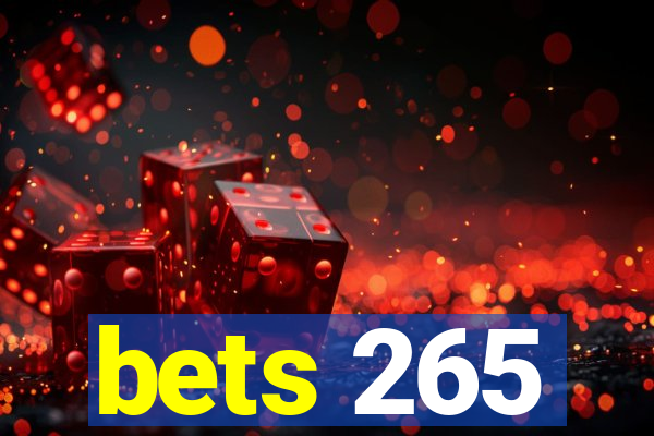 bets 265