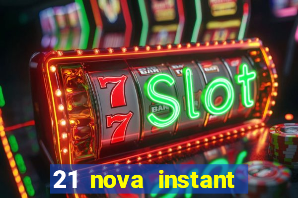 21 nova instant play casino