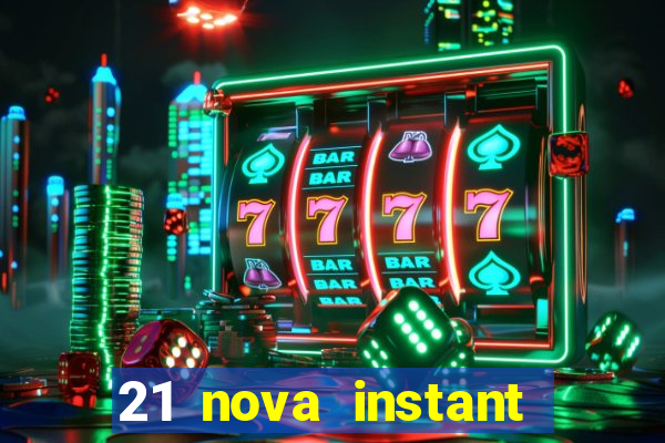 21 nova instant play casino