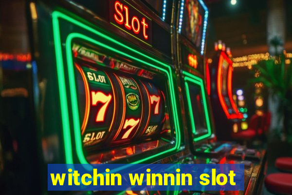 witchin winnin slot