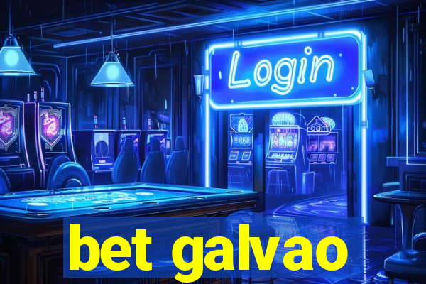 bet galvao