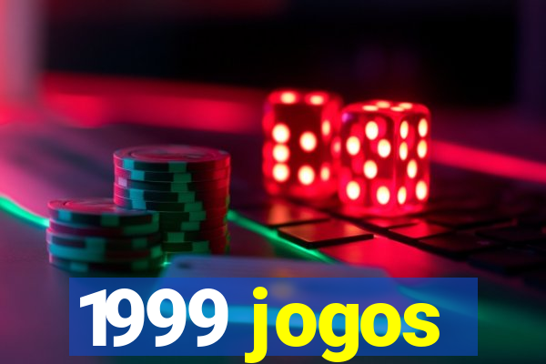 1999 jogos