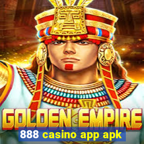 888 casino app apk