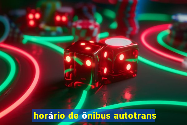 horário de ônibus autotrans