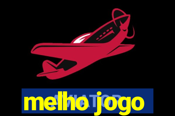 melho jogo