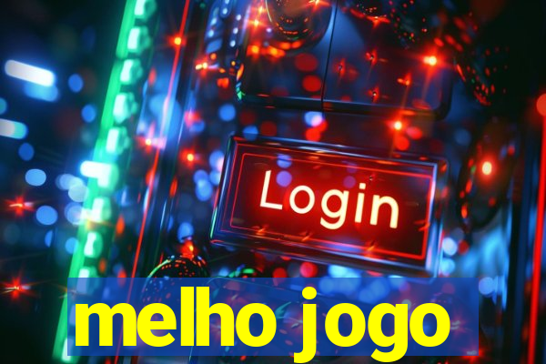 melho jogo