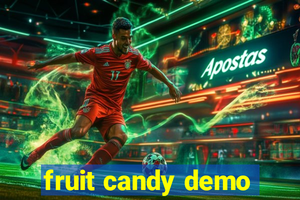 fruit candy demo