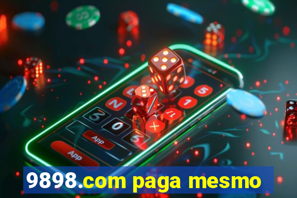 9898.com paga mesmo