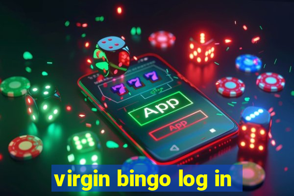 virgin bingo log in