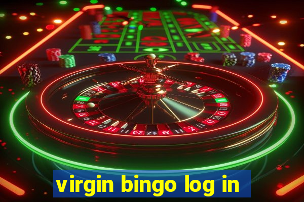 virgin bingo log in