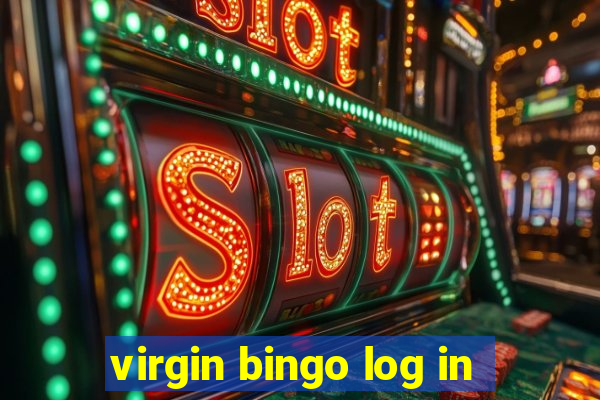 virgin bingo log in