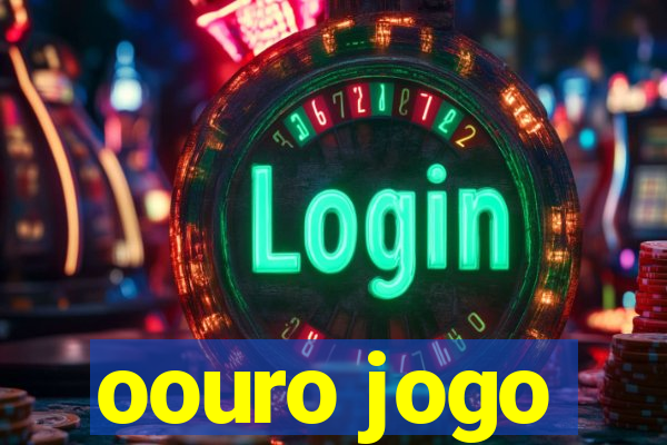 oouro jogo