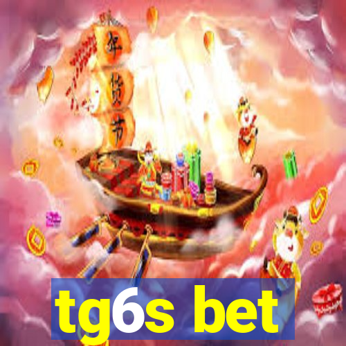 tg6s bet