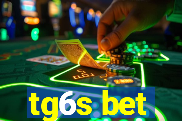 tg6s bet