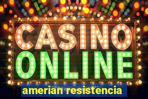 amerian resistencia