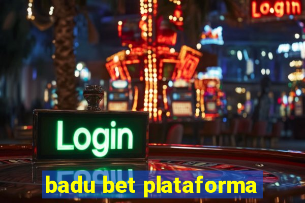 badu bet plataforma