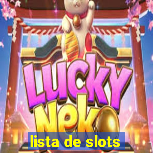 lista de slots