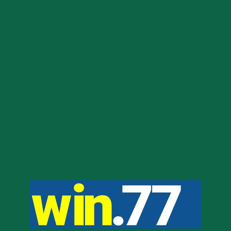 win.77