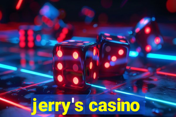 jerry's casino