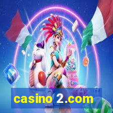 casino 2.com