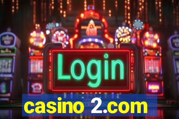 casino 2.com