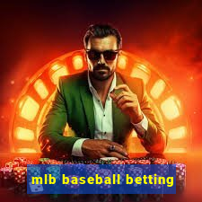 mlb baseball betting