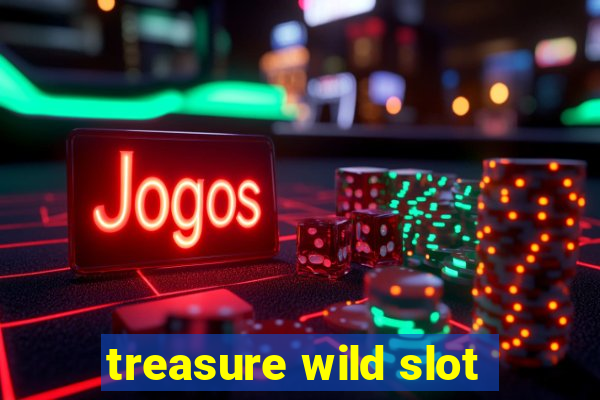 treasure wild slot