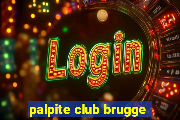 palpite club brugge