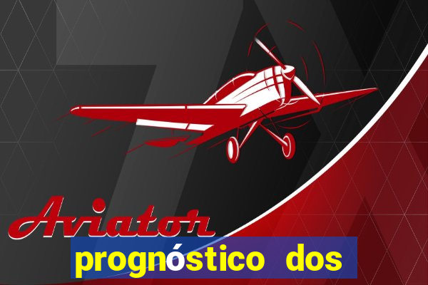 prognóstico dos jogos de hoje