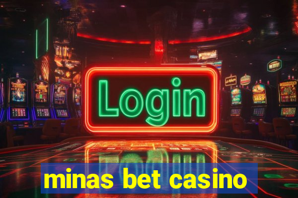 minas bet casino