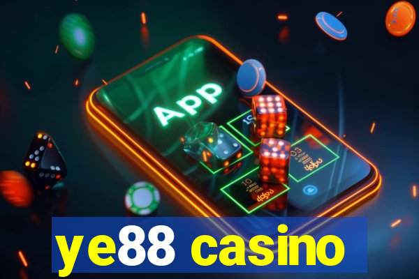 ye88 casino