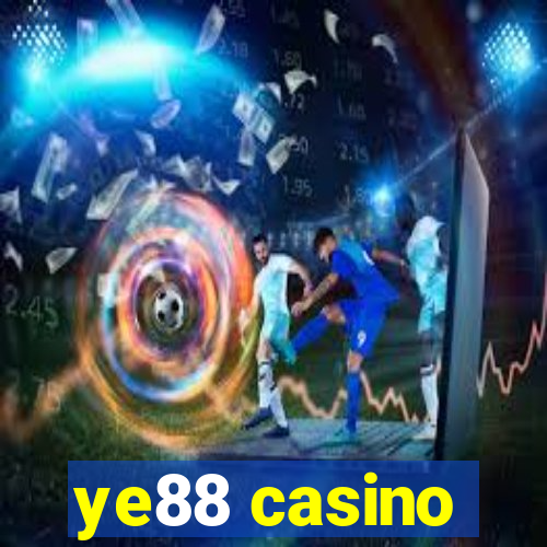 ye88 casino