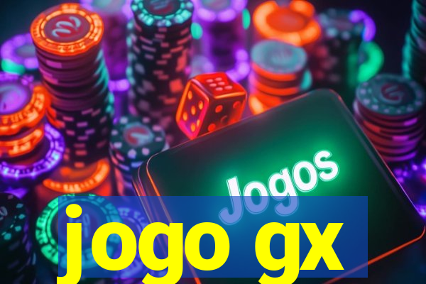 jogo gx