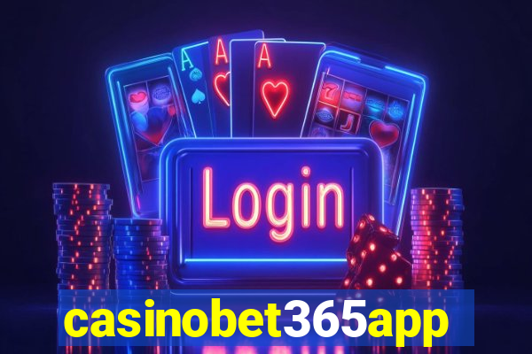 casinobet365app