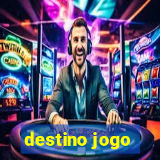 destino jogo