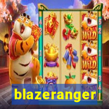 blazeranger