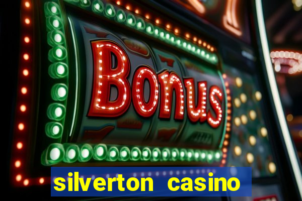 silverton casino and hotel