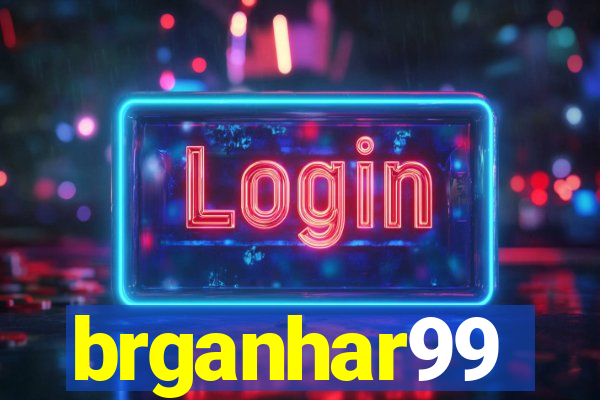 brganhar99