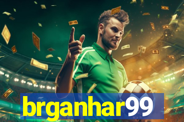 brganhar99