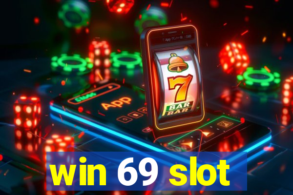 win 69 slot