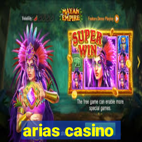 arias casino