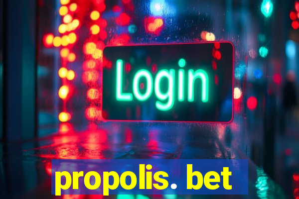 propolis. bet