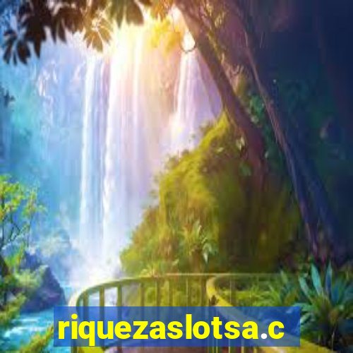 riquezaslotsa.com