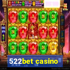 522bet casino